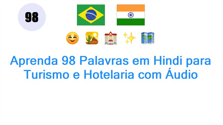 Aprenda 98 Palavras em Hindi para Turismo e Hotelaria com Áudio